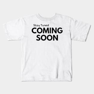 Stay Tunned Black and white Kids T-Shirt